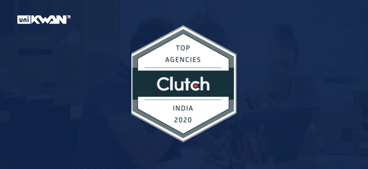 UniKwan Innovations recognized by Clutch as Indias Top UI/UX design agency in 2020.